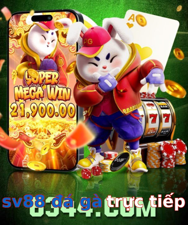 sv88 đá gà trực tiếp